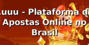 1uuu - Plataforma de Apostas Online no Brasil